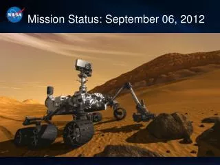 Mission Status: September 06, 2012