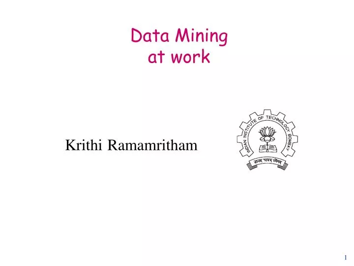 data mining at work