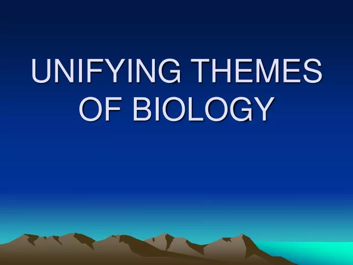unifying themes of biology