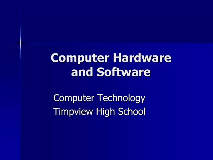 computer hardware and software