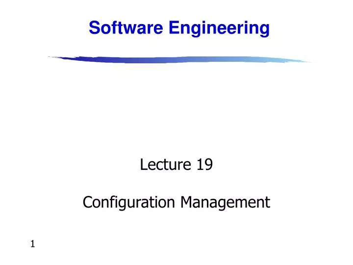 lecture 19 configuration management