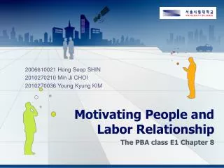 Motivating People and Labor Relationship