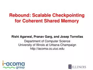 Rebound: Scalable Checkpointing for Coherent Shared Memory