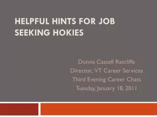 Helpful Hints for Job Seeking Hokies