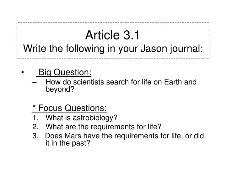 article 3 1 write the following in your jason journal