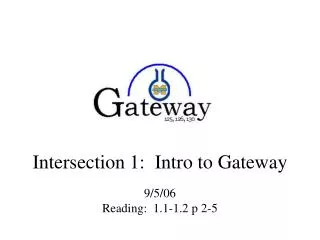 Intersection 1: Intro to Gateway