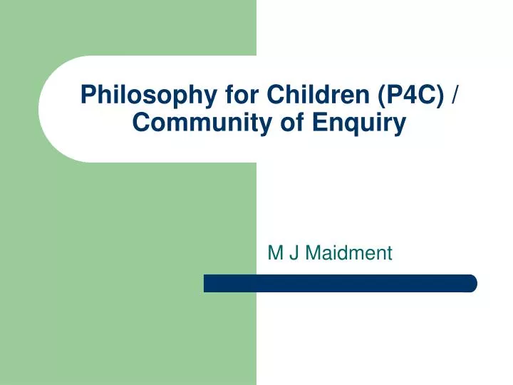 philosophy for children p4c community of enquiry