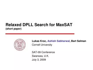 Relaxed DPLL Search for MaxSAT (short paper)
