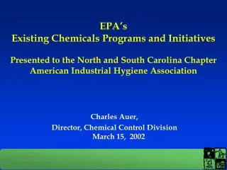 Charles Auer, Director, Chemical Control Division March 15, 2002