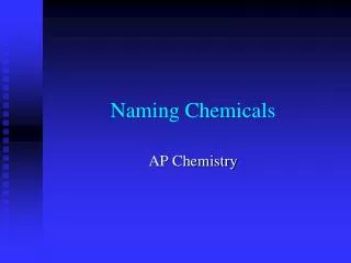 Naming Chemicals