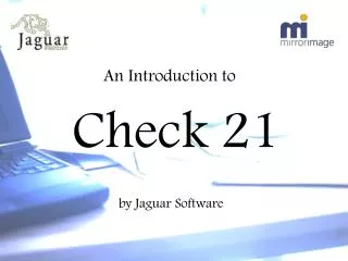 An Introduction to Check 21