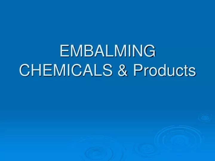 embalming chemicals products