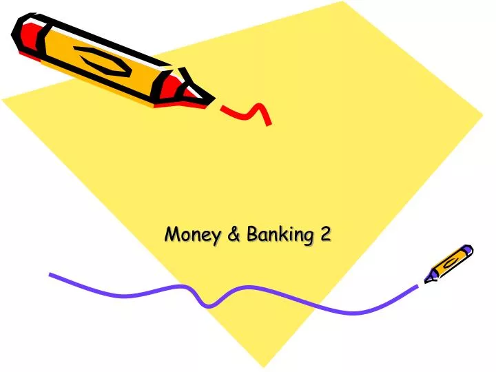 money banking 2