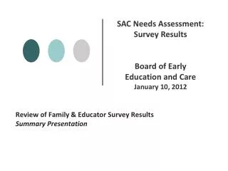 Review of Family &amp; Educator Survey Results Summary Presentation