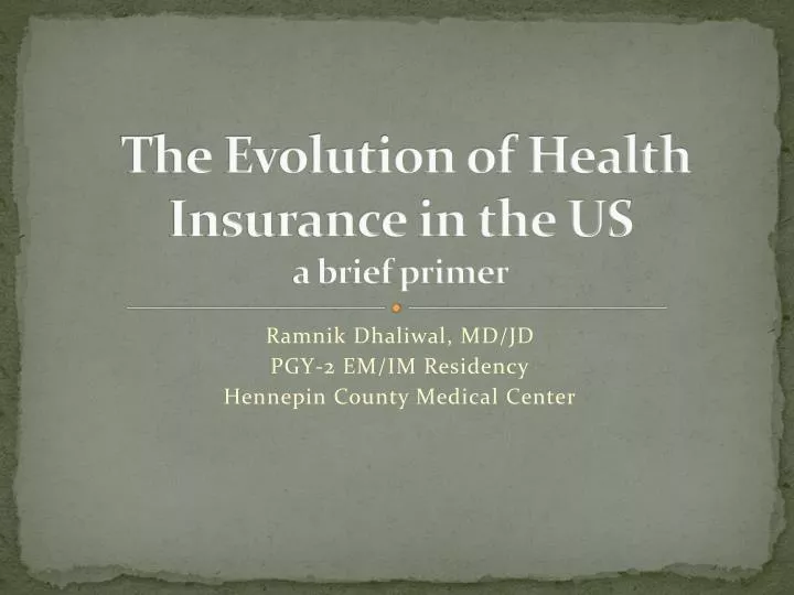 the evolution of health insurance in the us a brief primer