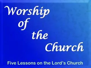 Worship of the Church