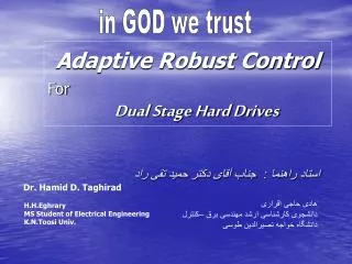 Adaptive Robust Control For Dual Stage Hard Drives
