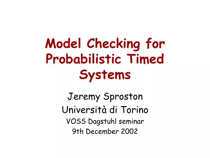 model checking for probabilistic timed systems