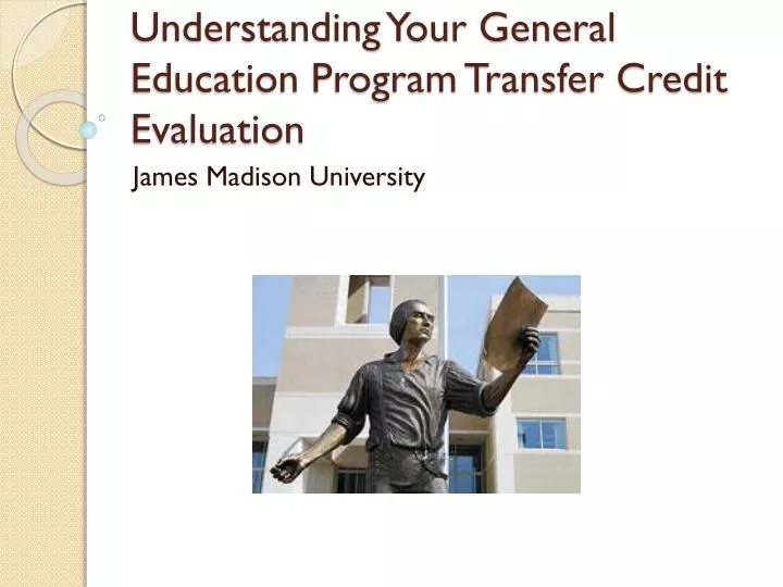 understanding your general education program transfer credit evaluation