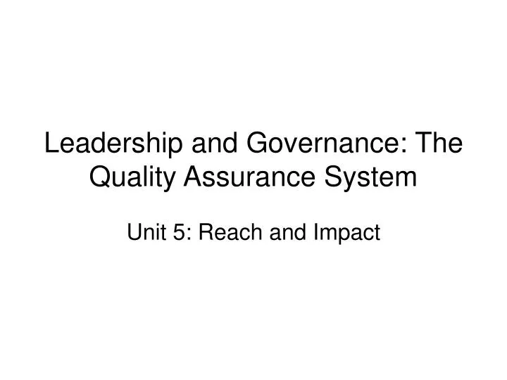 leadership and governance the quality assurance system