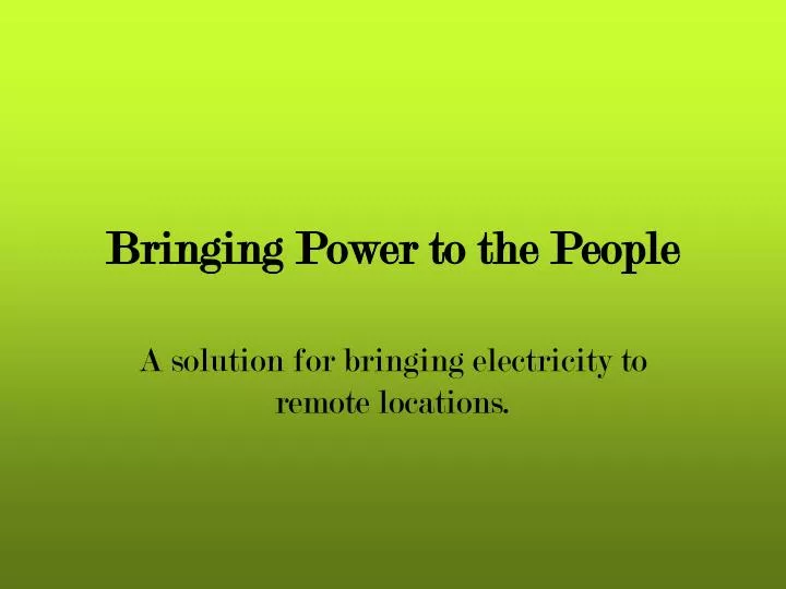 bringing power to the people