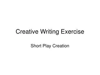 Creative Writing Exercise