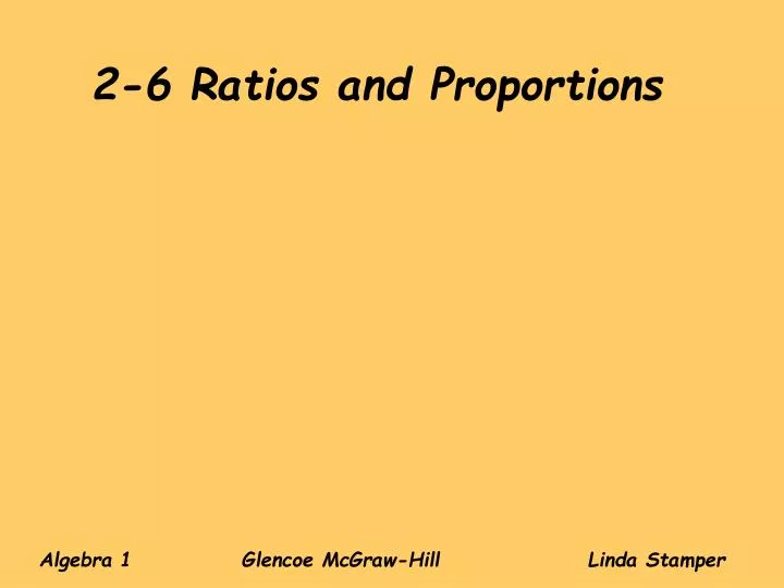 2 6 ratios and proportions