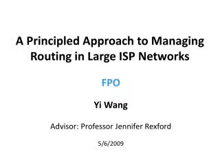 A Principled Approach to Managing Routing in Large ISP Networks