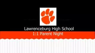 Lawrenceburg High School 1:1 Parent Night