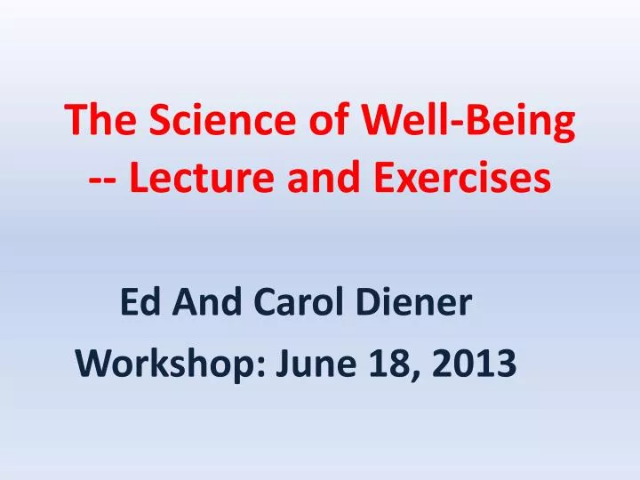 the science of well being lecture and exercises