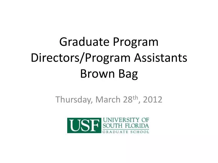 graduate program directors program assistants brown bag