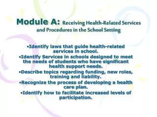 Module A: Receiving Health-Related Services and Procedures in the School Setting