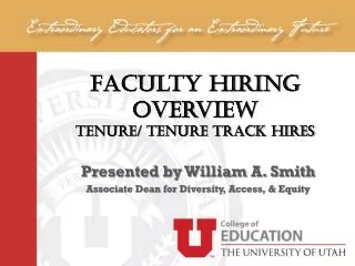 Faculty Hiring Overview Tenure/ Tenure Track Hires