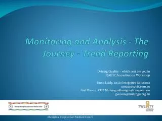 Monitoring and Analysis - The Journey - Trend Reporting