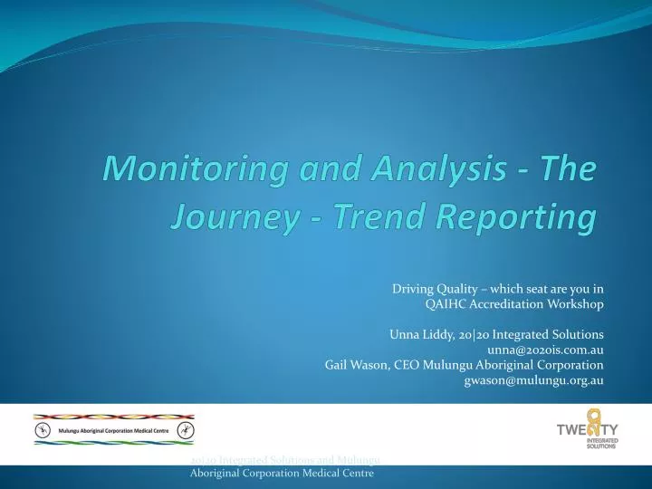 monitoring and analysis the journey trend reporting