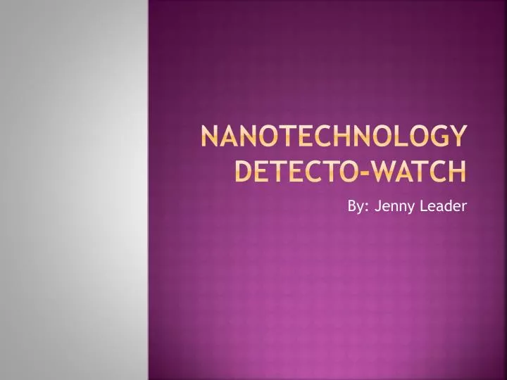 nanotechnology detecto watch