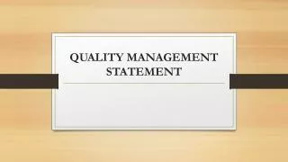 QUALITY MANAGEMENT STATEMENT