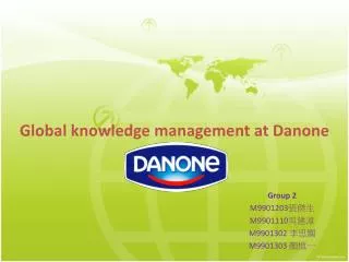 Global knowledge management at Danone