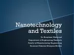 Nanotechnology and Textiles - slide 1