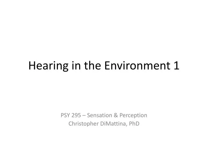 hearing in the environment 1