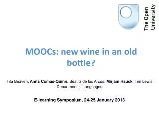 MOOCs: new wine in an old bottle?