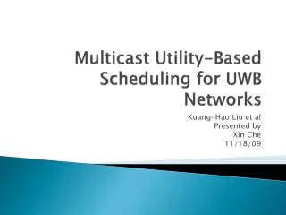 M ulticast Utility-Based Scheduling for UWB Networks