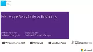 M4: High-Availability &amp; Resiliency