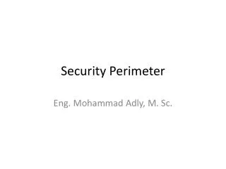 Security Perimeter