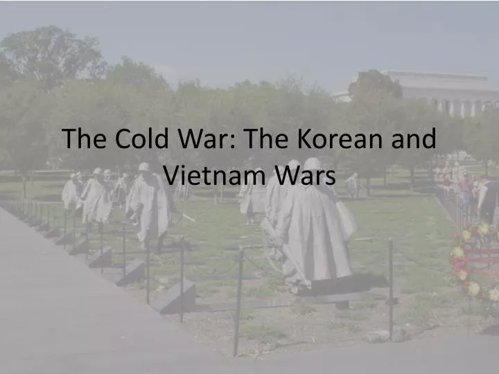 the cold war the korean and vietnam wars