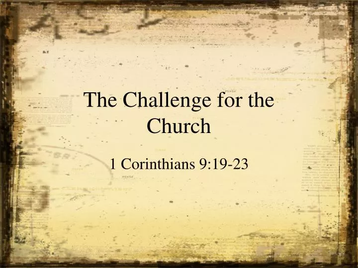 the challenge for the church