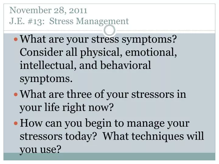 november 28 2011 j e 13 stress management