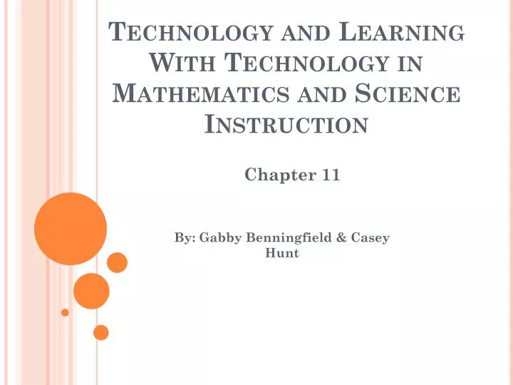 technology and learning with technology in mathematics and science instruction