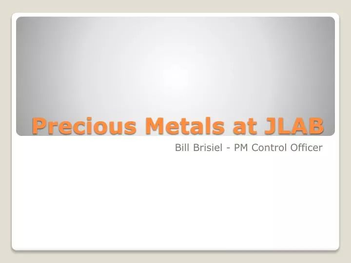 precious metals at jlab
