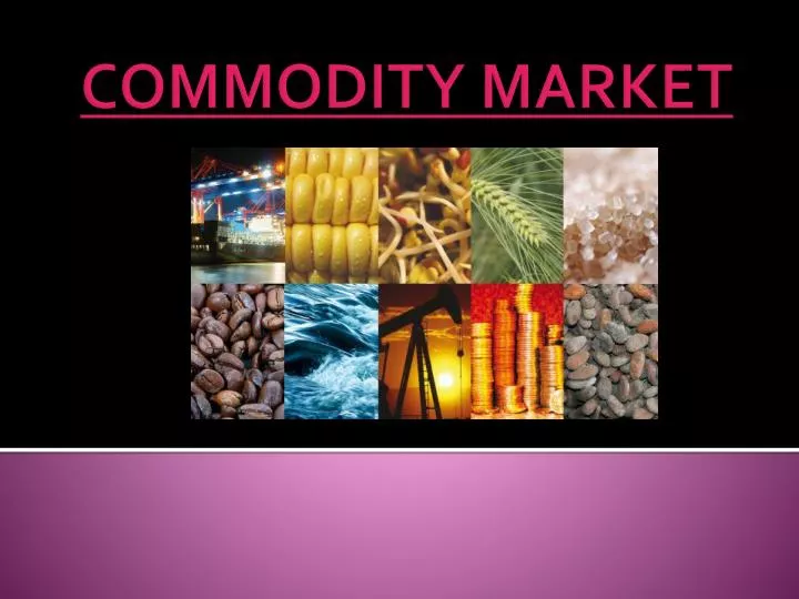 commodity market